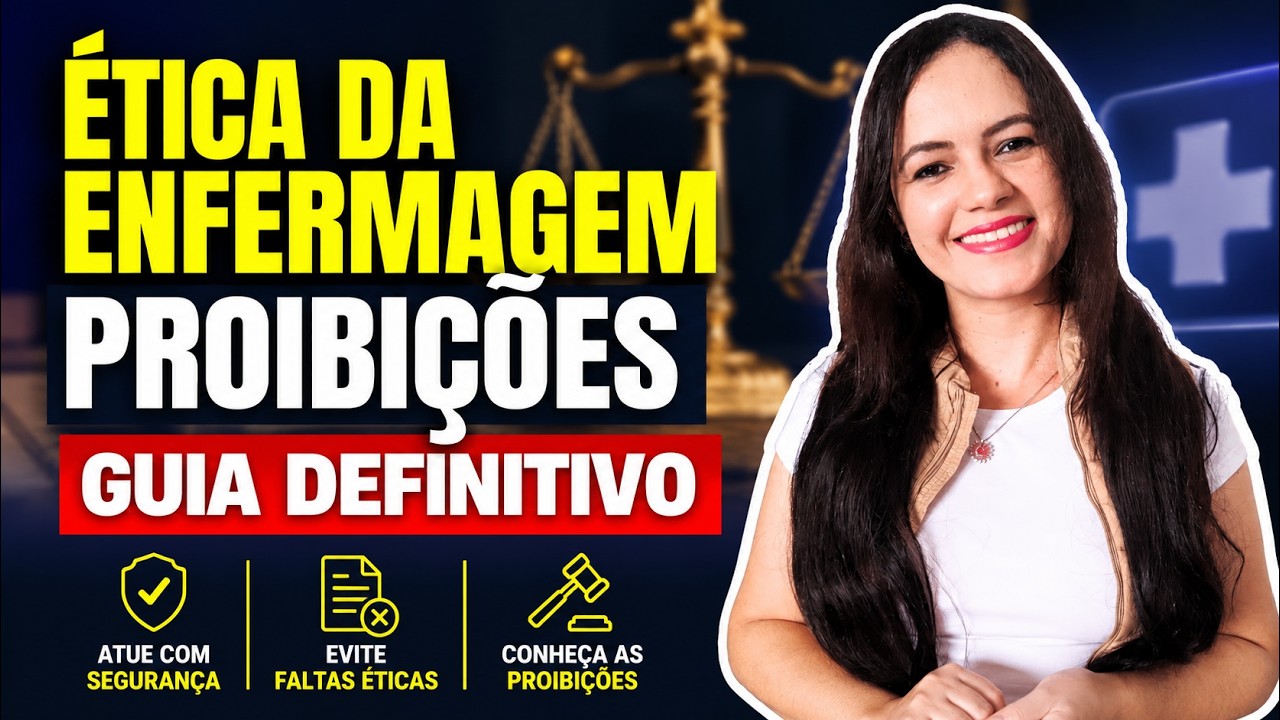 Novo Código de Ética da Enfermagem (Cap. 3 - Das Proibições) - Profa. Juliana Mello
