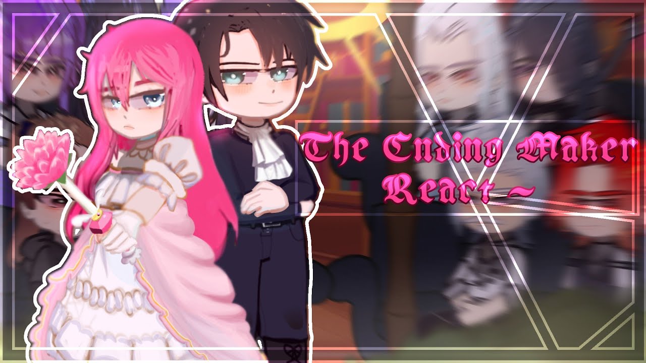 ✰The Ending Maker React | Реакция Создателя Концовки ✰