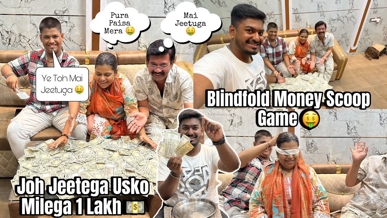 Blindfold Money Scoop Game 🤑 | Joh Jeetega Usko Milega 1 Lakh💰Rupaye | Kisne Kitna Paise Jeeta 💵 ?