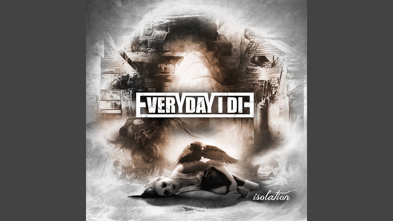 Everyday I Die