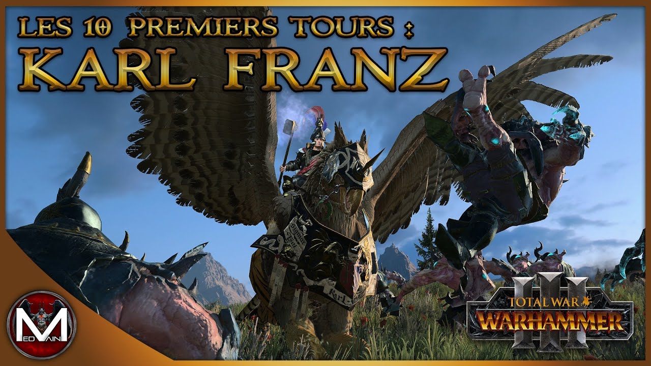 Les 10 premiers tours de Karl Franz en 5.1