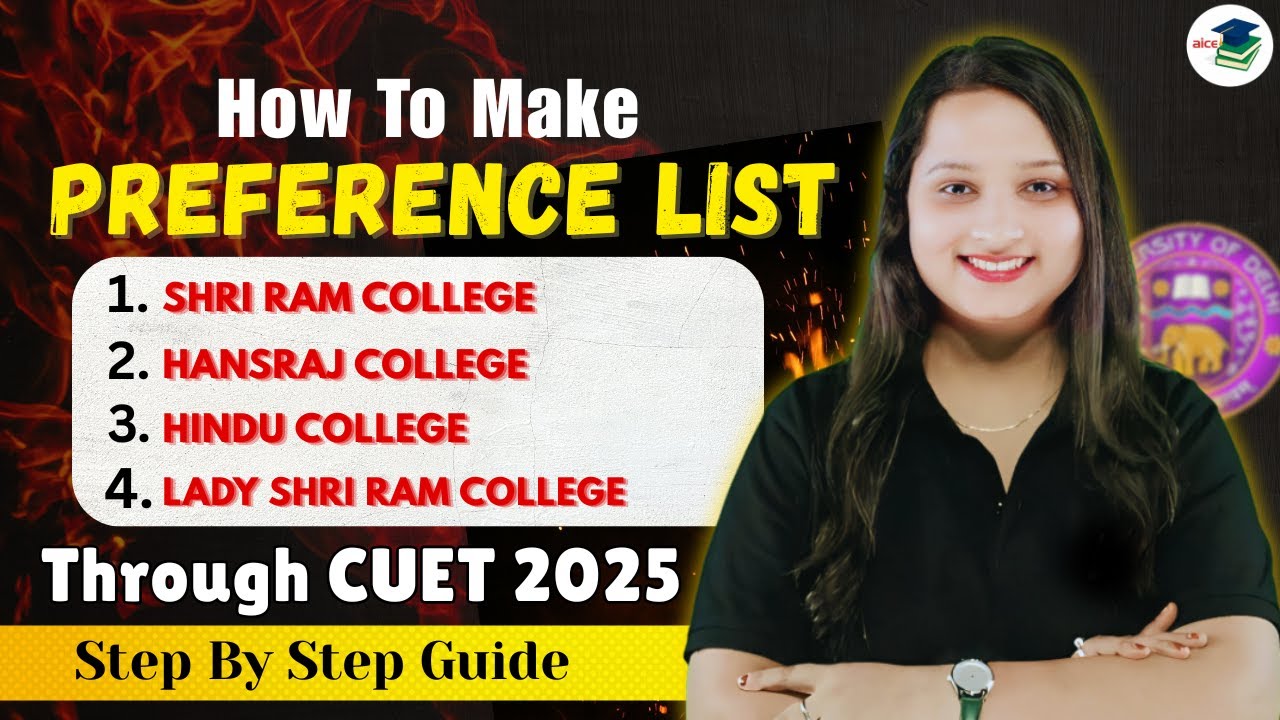 CUET 2025 Preference List |  How To Make Preference List  | College Prediction Guide🔥🔥