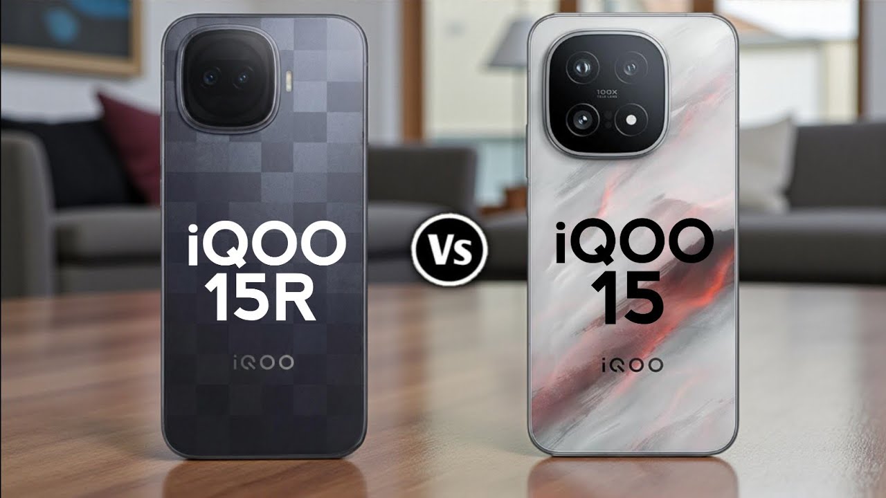 Vivo iQOO 15R vs Vivo iQOO 15 | Full Comparison & Price | Which One Should You Buy?