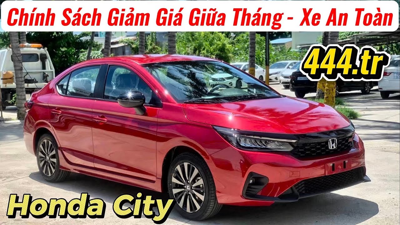 ✅Tổng hợp Gi&aacute; Xe Honda City 2025 Giữa Th&aacute;ng 12 | Lăn B&aacute;nh Giảm Gi&aacute; Trước Khi Sang 2026 | Gi&aacute; Xe Việt
