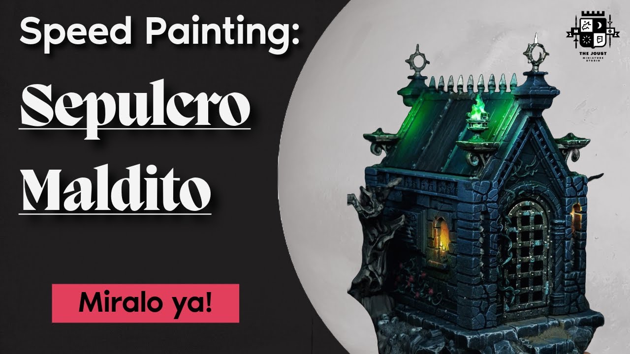 Como pintar el Sepulcro Maldito
