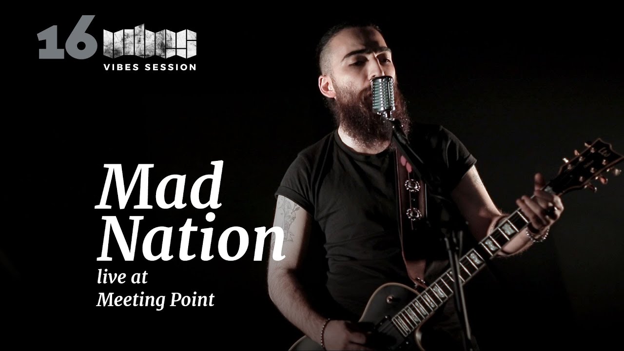 VIBES SESSION 16 / Mad Nation live at Meeting Point