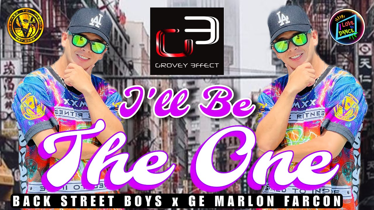 ILL BE THE ONE / BACKSTREET BOYS / 90'S / MARLON FARCON / DANCE WORKOUT / GROVEY EFFECT.