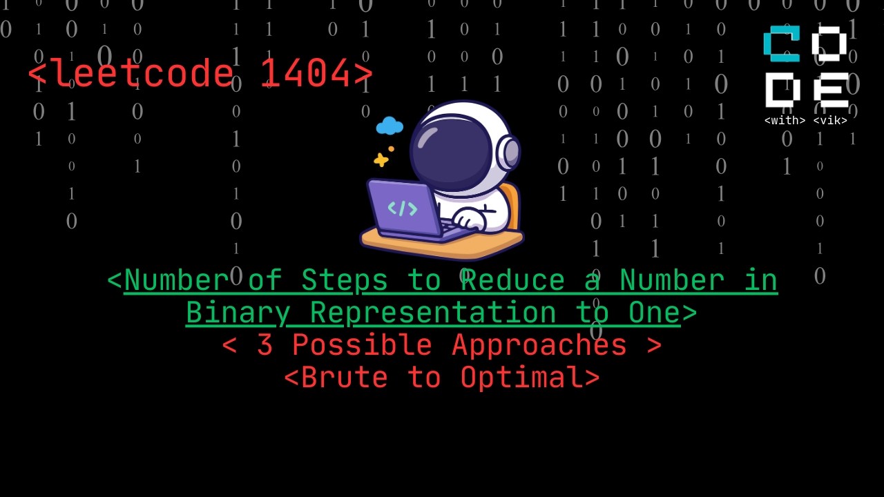 leetcode 1404 | Number of Steps to Reduce a Number in Binary Representation to One | Leetcode POTD
