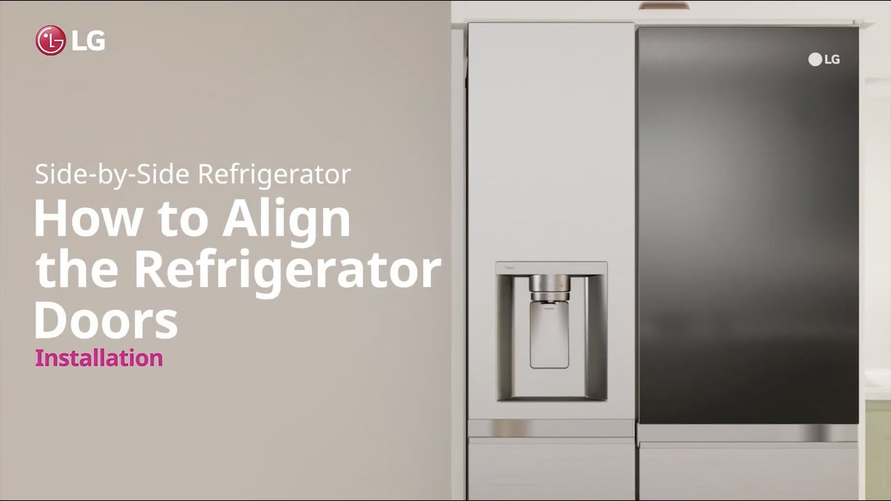 LG Refrigerator : How to Align the Refrigerator Doors | LG