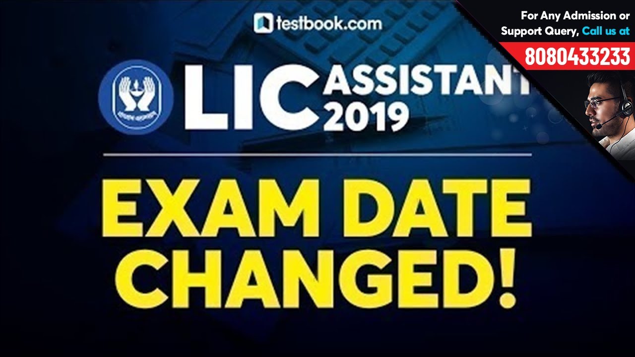 LIC Assistant Exam Date 2019 Changed! | LIC Assistant Prelims Exam | LIC Assistant Admit Card