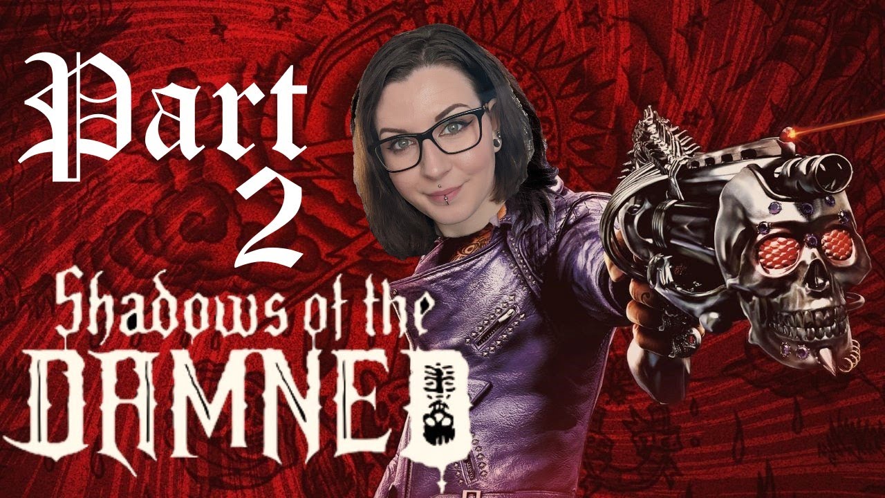 SHADOWS OF THE DAMNED | Act 2-3 to 3-3 | PS3 | SteelAngelVikki Plays