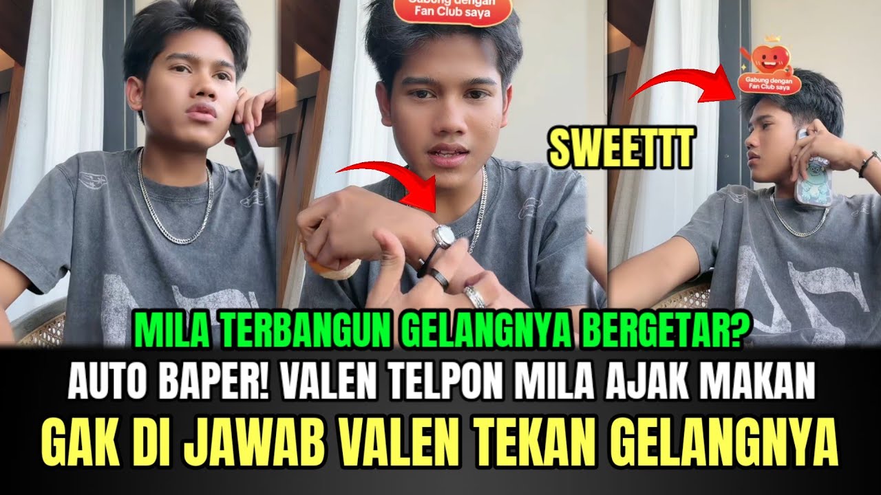 AUTO BAPER! Valen Telpon Mila Ajak Makan, Gak di Jawab Valen Tekan Gelangnya!