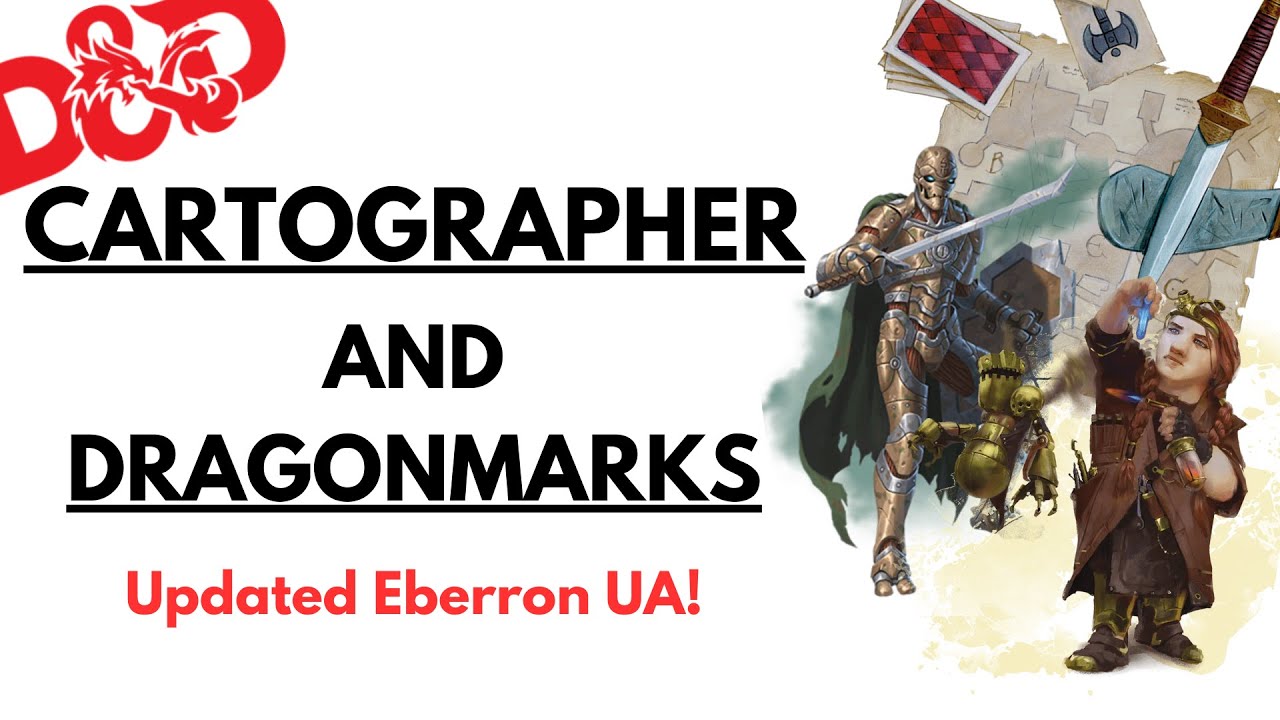 Eberron Updates Unearthed Arcana! What Even Is A Cartographer...? (D&D 5e/5.5e)
