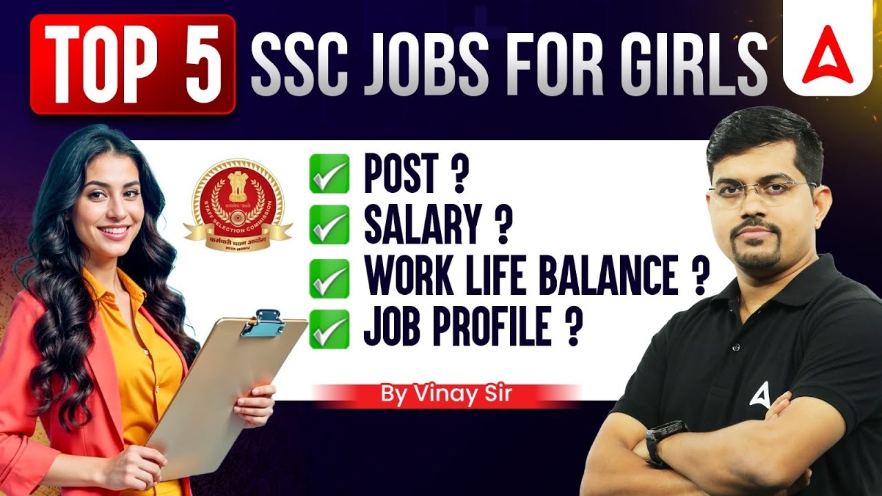 Top 5 SSC Jobs For Girls | Easy SSC Govt Jobs for Girls | Post, Salary, Job Profile | Full Details