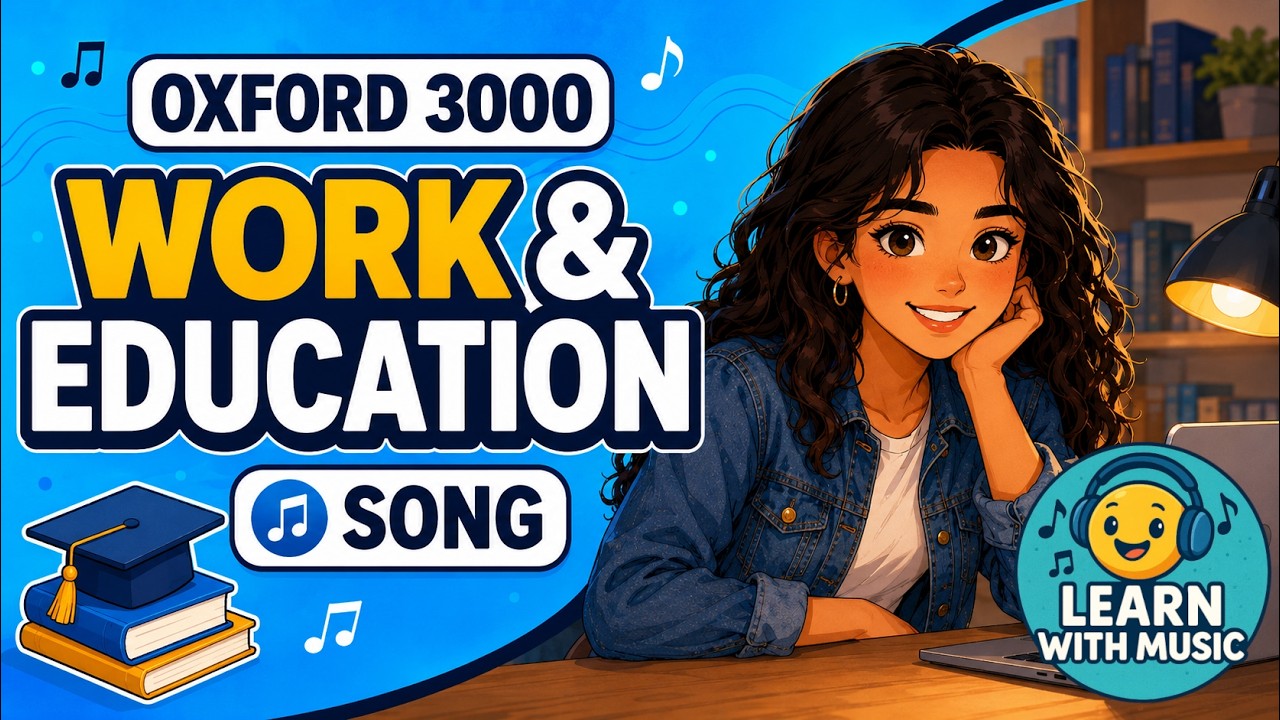 Oxford 3000 Stories #2 - The first step (Work & Education) - English Grammar Songs