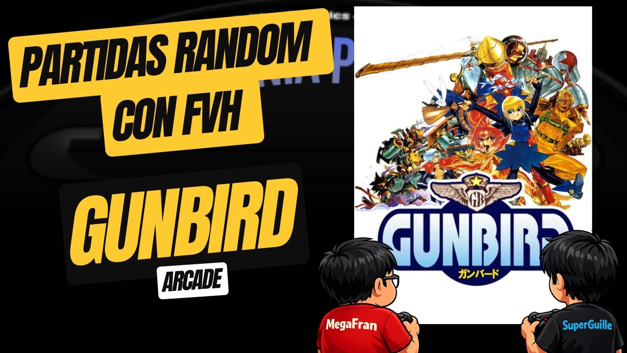 PARTIDAS RANDOM CON FVH - GUNBIRD