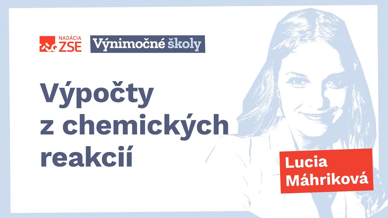 Výpočty z chemických reakcií (Lucia Máhriková)