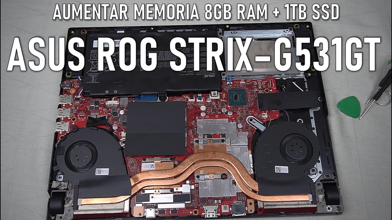 COMO AUMENTAR RAM+SSD ASUS ROG STRIX