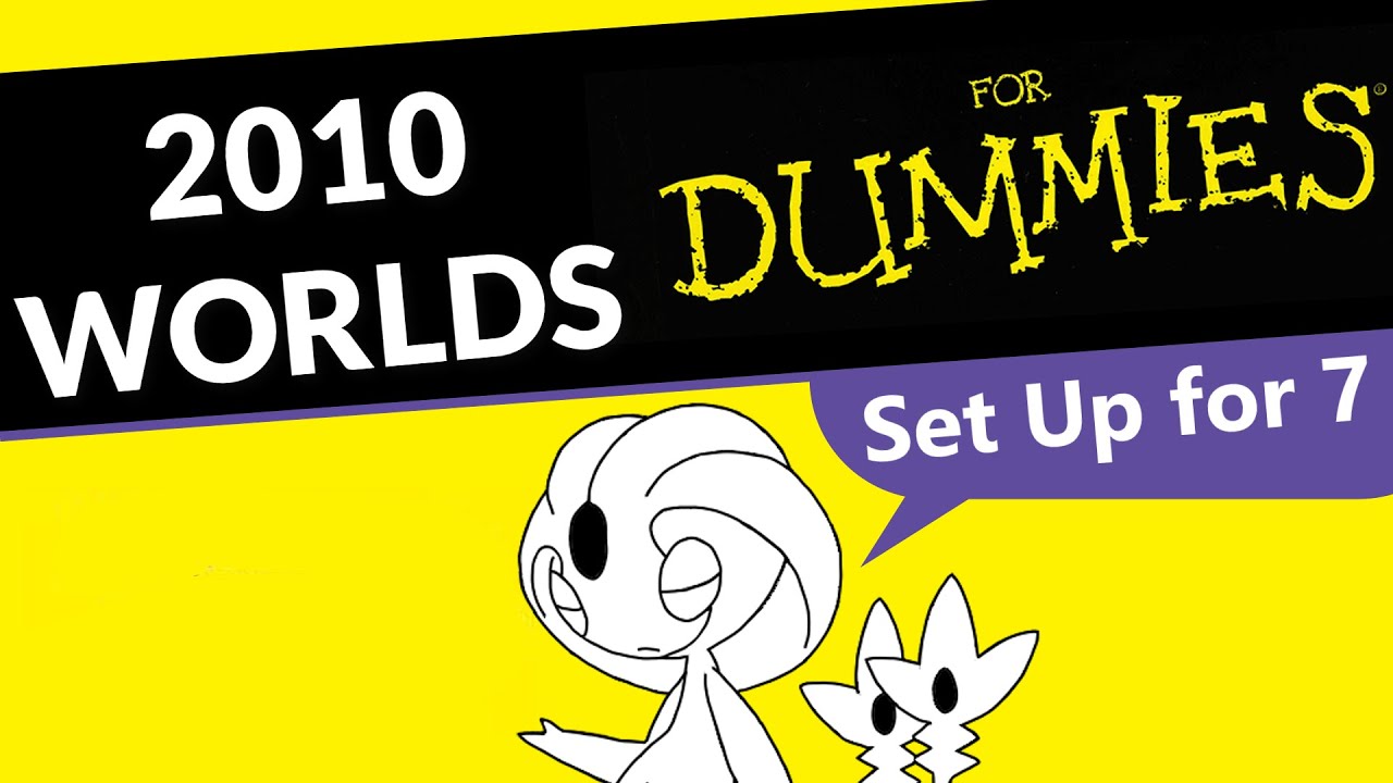 2010 Worlds Pokémon TCG For Dummies - An Introductory Guide