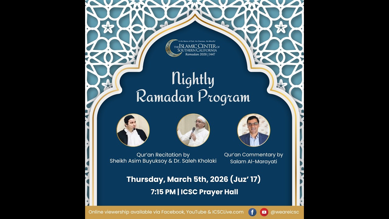 Ramadan Nightly Program: Sheikh Asim Buyuksoy - Juz' 17 with Br. Salam Al-Marayati