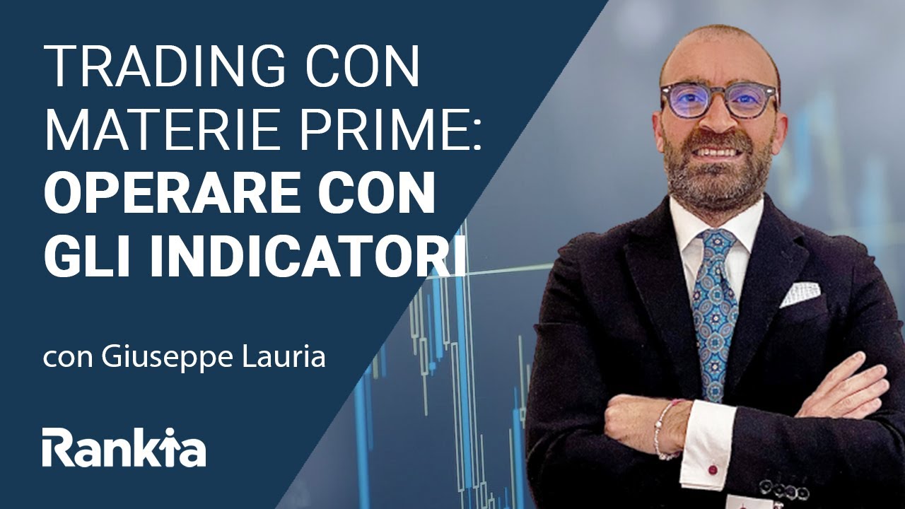 Trading sulle materie prime: strategie con i principali indicatori tecnici