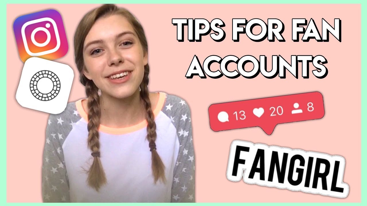 How to Have a Successful Fan Account