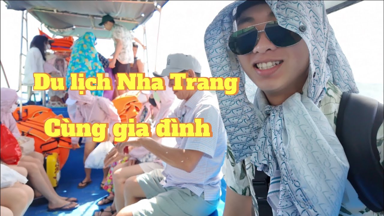 #HưởngĐáVlog32 :Du lịch Nha Trang cùng gia đình (4ngày 3 đêm)
