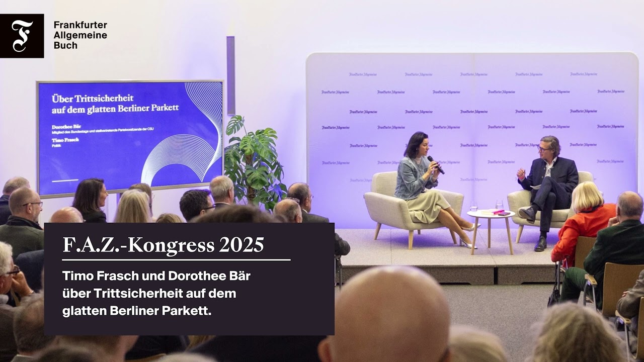F.A.Z.-Kongress 2025: Das Panel von Dorothee Bär und Timo Frasch
