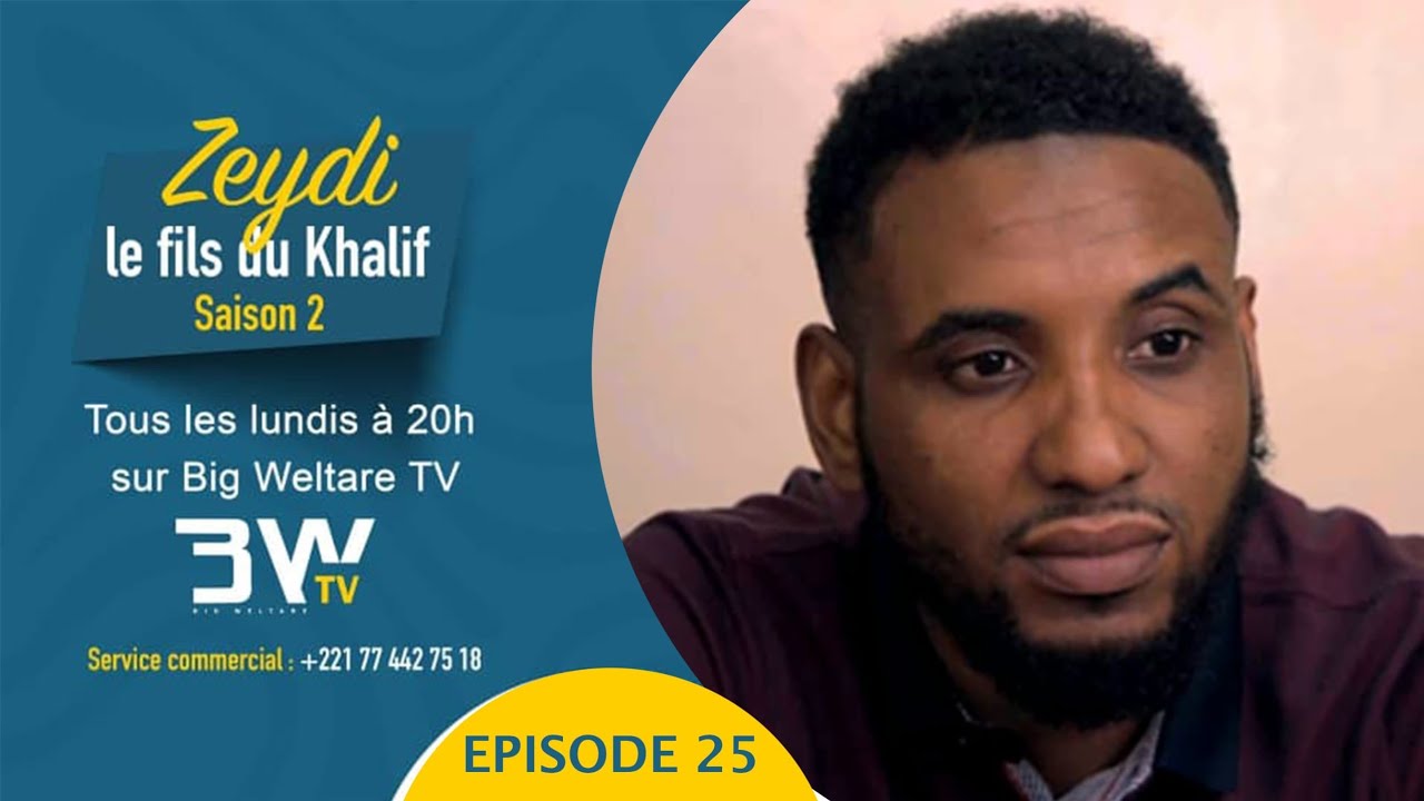 SERIE ZEYDI LE FILS DU KHALIF _ Saison 2 _ Episode 25