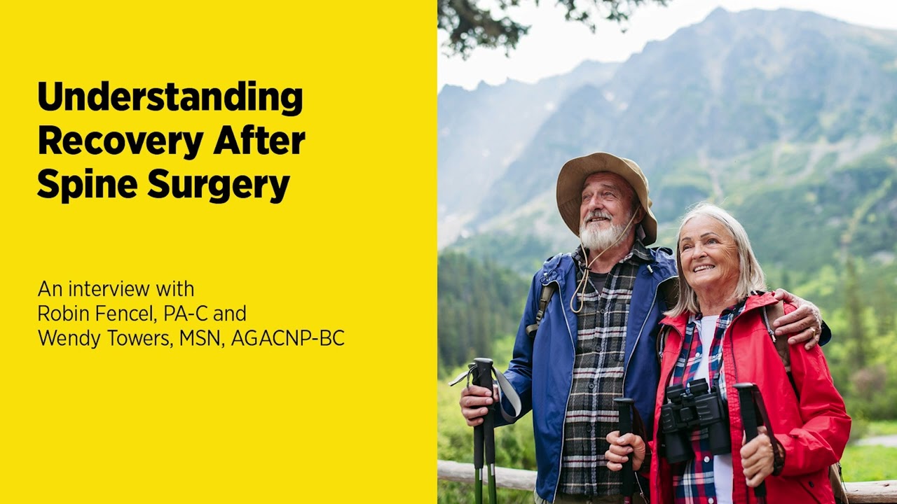 Understanding Recovery After Spine Surgery