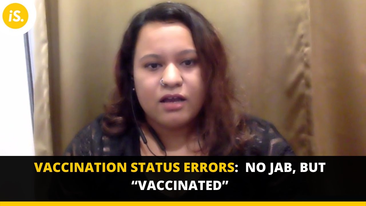 Vaccination Status Errors: No Jab, But &ldquo;Vaccinated&rdquo; | IndiaSpend | CoWIN | 4DigitSecurity Code