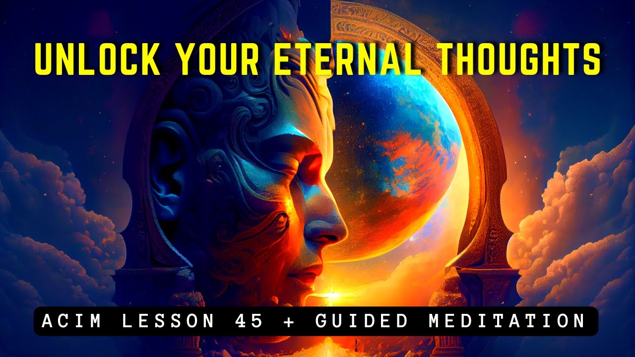 God is the Mind with which I think. | ACIM 45