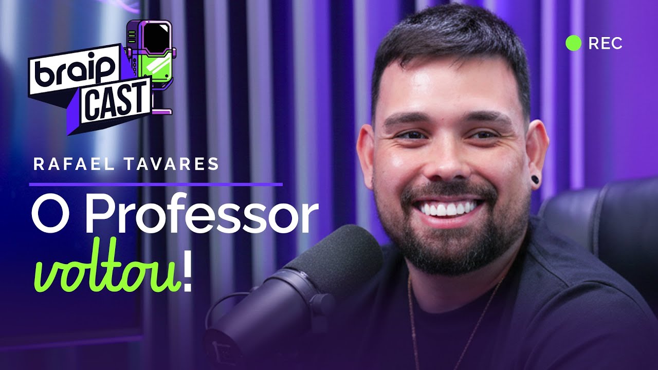 Ele ensinou, e seus mentorados faturam 100K | #braipcast com Rafael Tavares