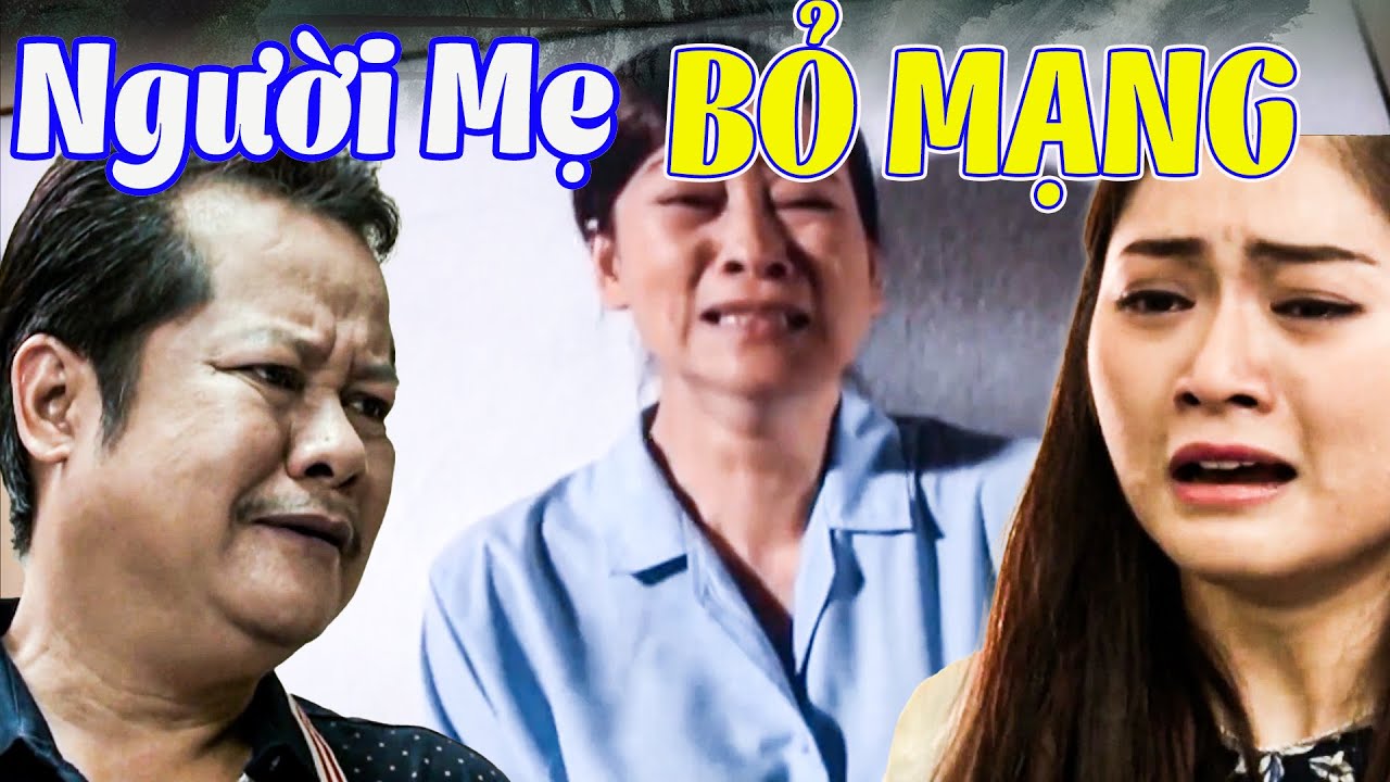 Con Gái HỐI HẬN Khi Thấy Người Mẹ BỎ MẠNG Vì Di Chứng HIẾN THẬN Cho Mình| Phim Việt Nam Mới Nhất