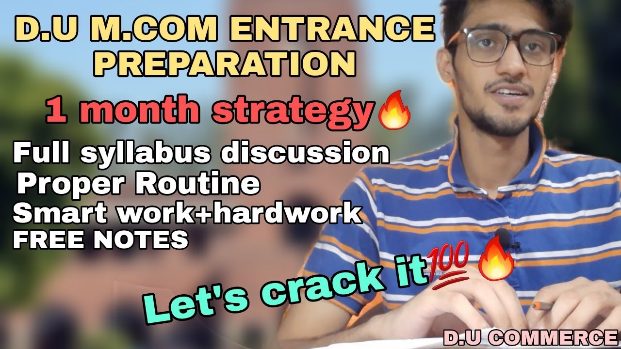 HOW TO PREPARE FOR D.U M.COM ENTRANCE EXAM?| 1 MONTH STRATEGY 🔥| Delhi university | D.U Commerce |