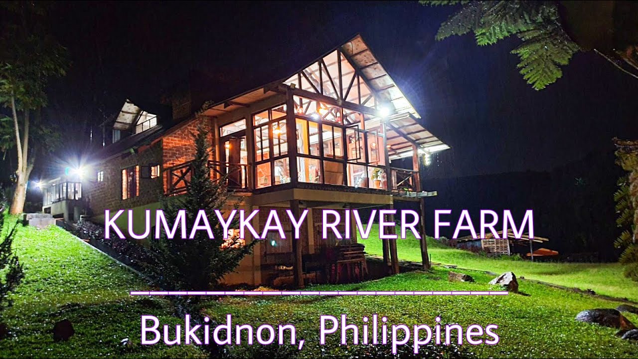 KUMAYKAY RIVER FARM (Glamping) - Bukidnon, Philippines