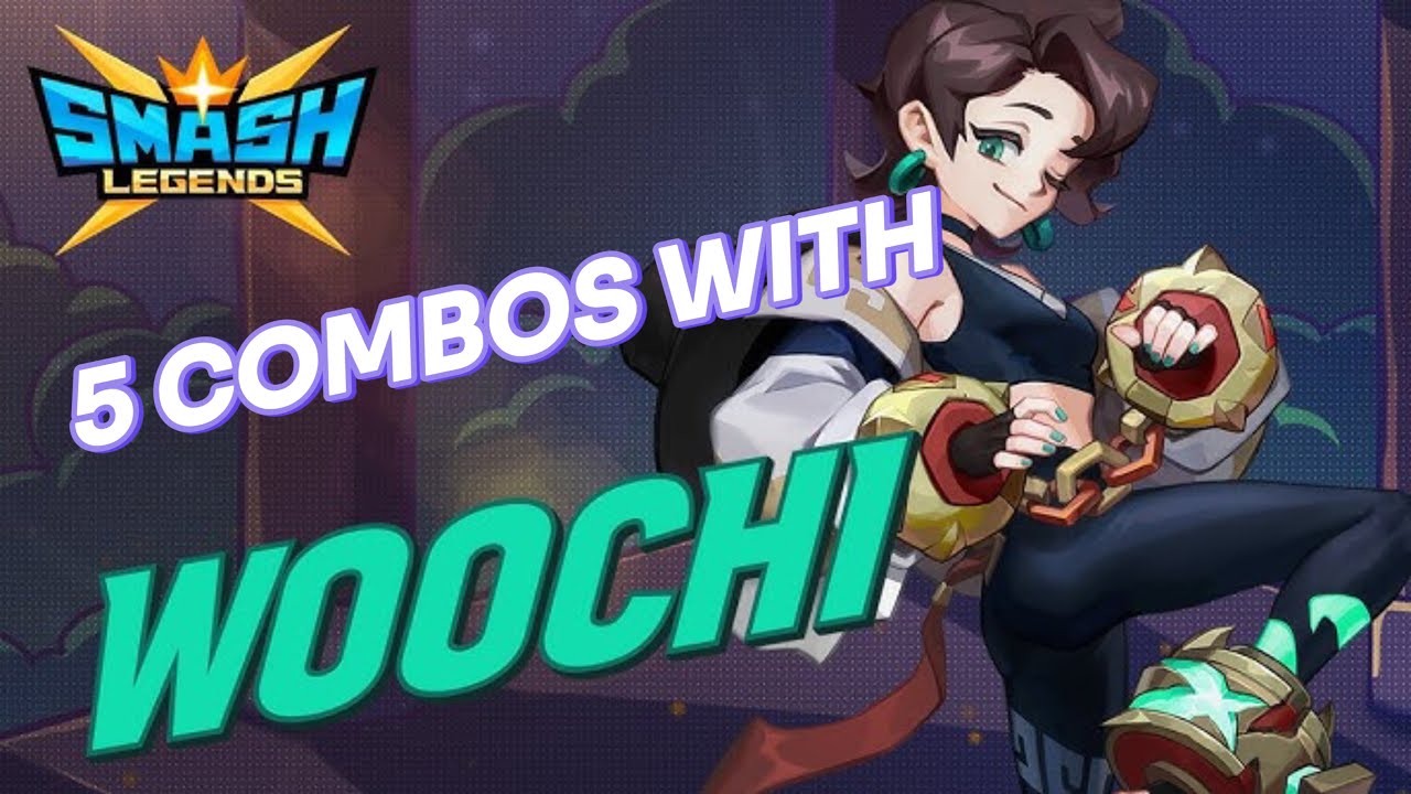 SMASH LEGENDS new legend WOOCHI