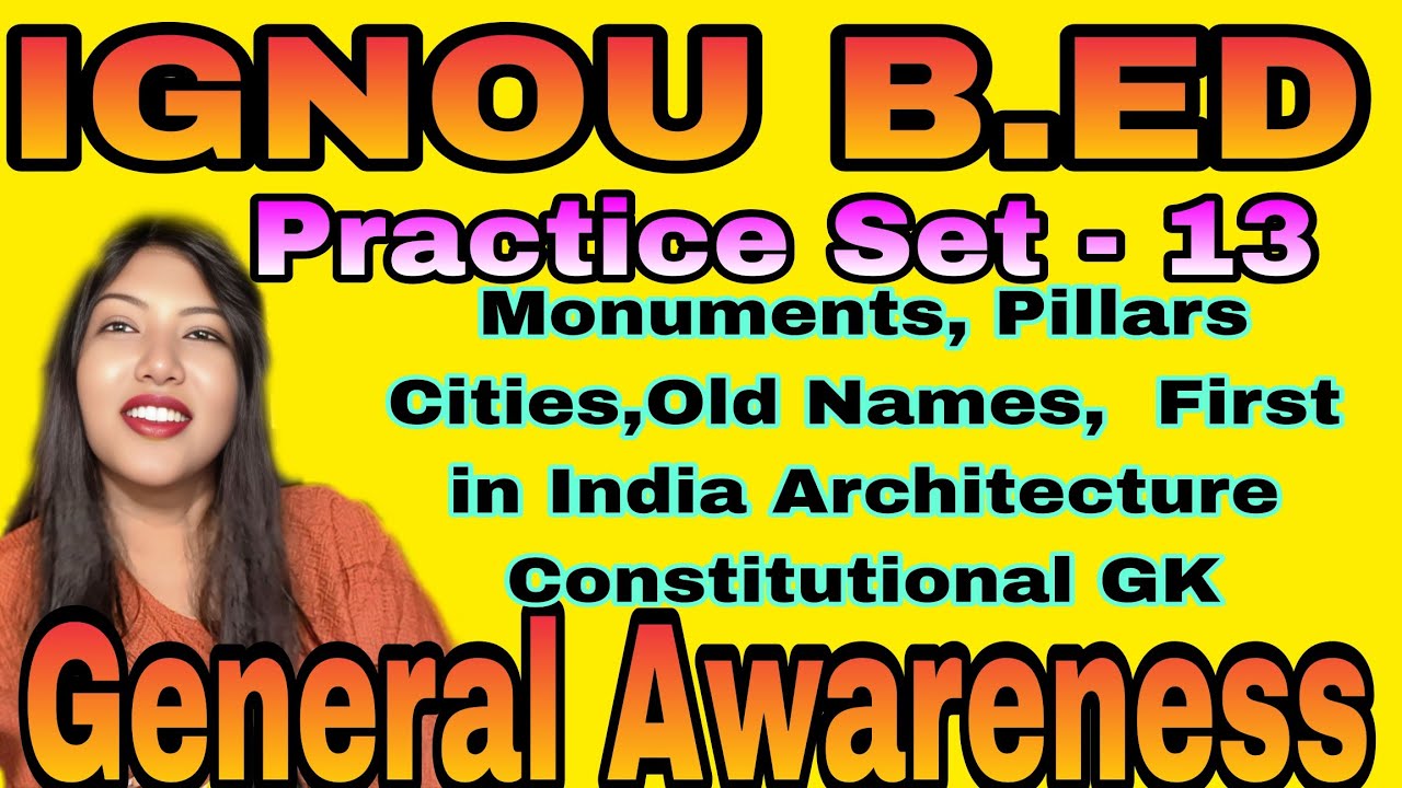 General Awareness IGNOU B.Ed/IGNOU b.Ed general awareness practice set/Odisha IGNOU b.Ed/b.Ed IGNOU