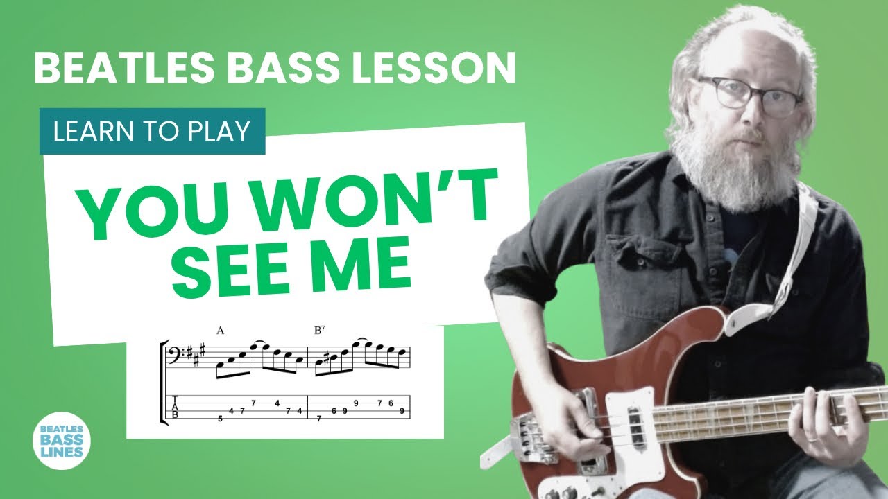How to play You Won't See Me - Beatles Bass Lesson