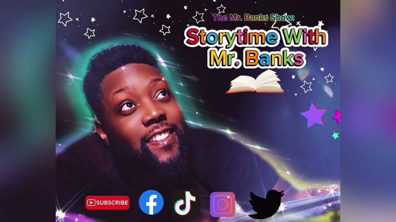 Storytime With Mr. Banks.