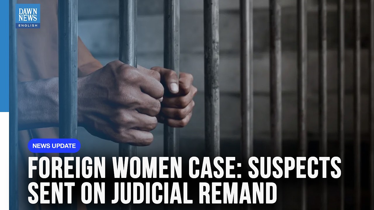 Four Suspects Sent To Judicial Remand In Lahore Foreign Women Assault Case | Dawn News English