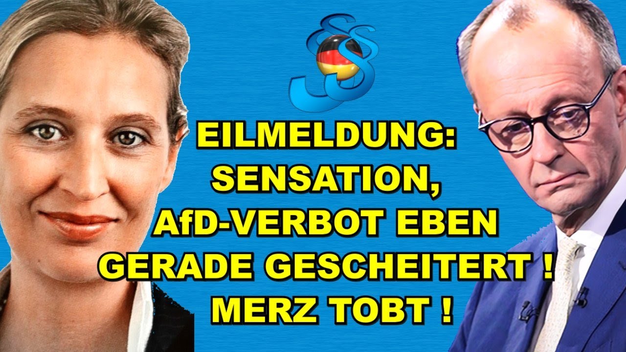 EIL: AfD-VERBOT GESCHEITERT! Merz TOBT!