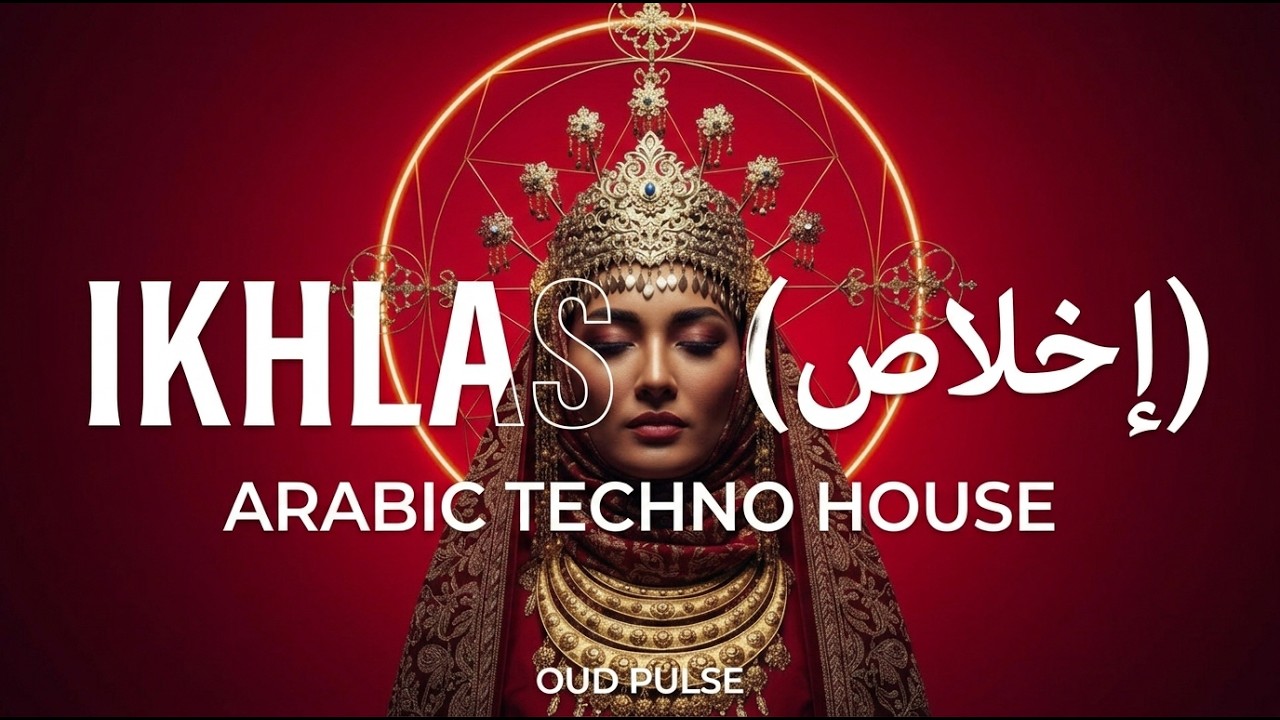 Arabic Techno Mix 2026 | IKHLAS إخلاص 🔥 Oud Deep House Night Vibes