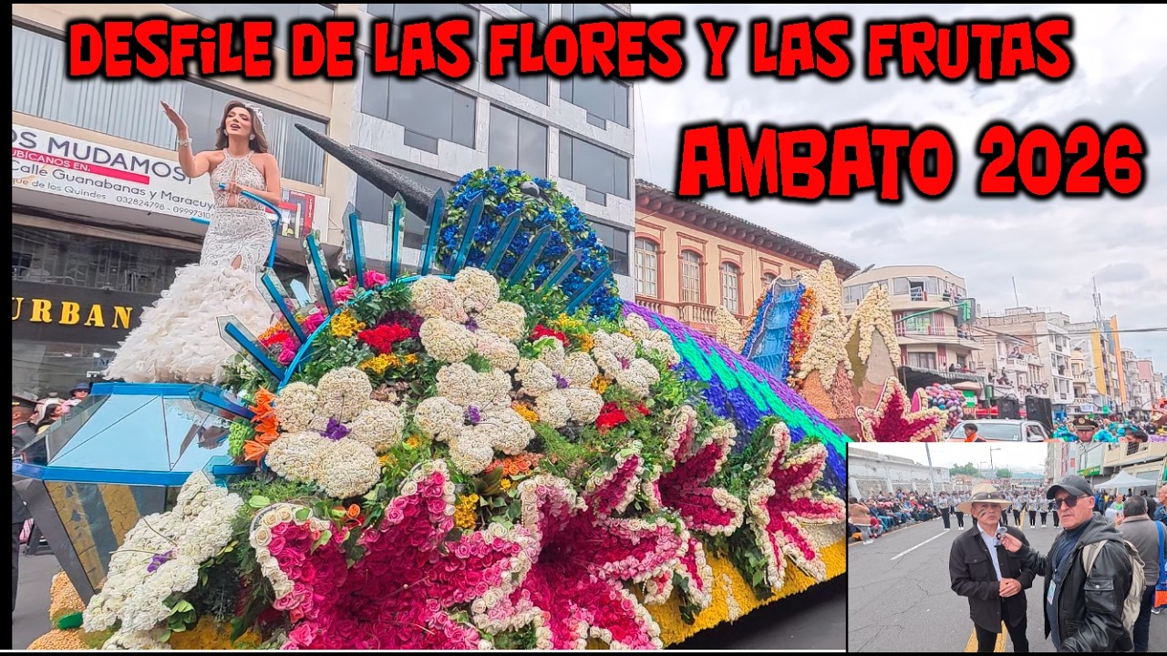 DESFILE DE LA FIESTA DE LAS  FLORES Y LAS FRUTAS  EN SUS 75 AÑOS