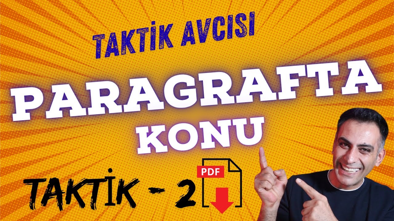 Paragrafta Konu Soruları Nasıl Çözülür ❓ | Taktik Avcısı | +PDF |