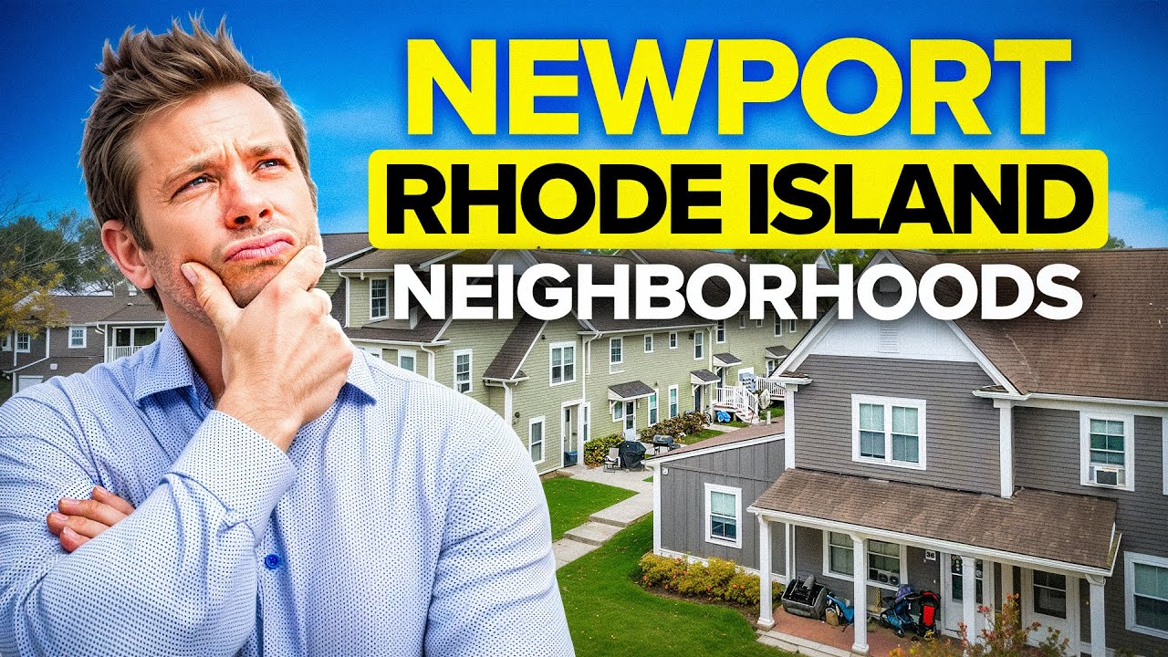 Moving to Newport, RI? Watch This Before Choosing a Neighborhood!
