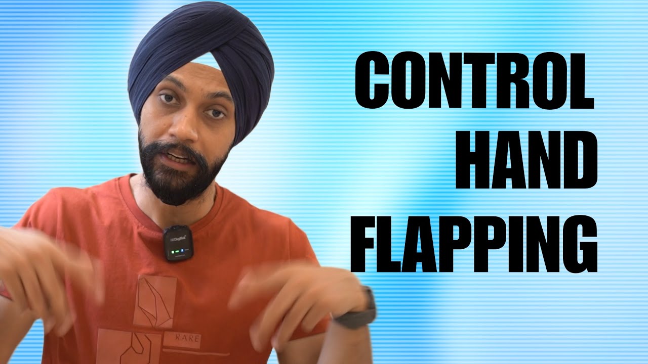 Understanding Hand Flapping in Children & Solutions | Dr. R. S. Bagga