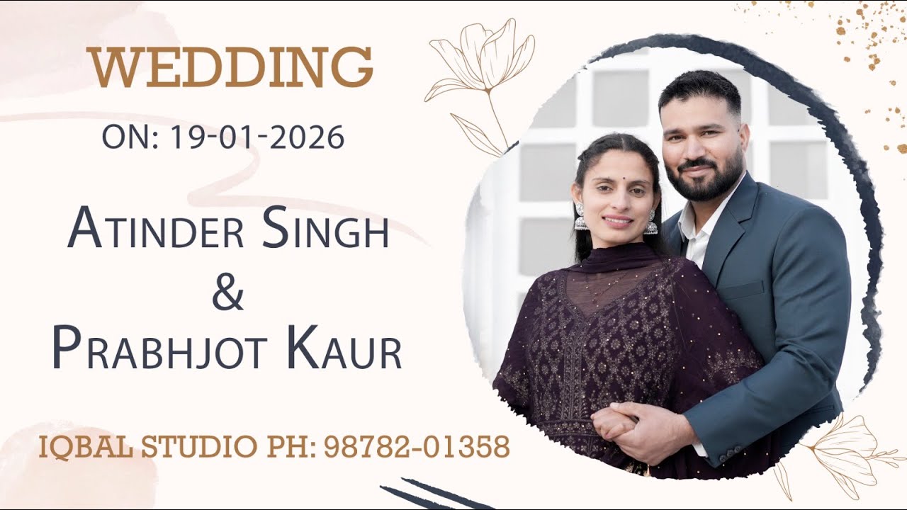 Atinder Singh & Prabhjot Kaur II Wedding Ceremony II Iqbal Studio - 98782-01358