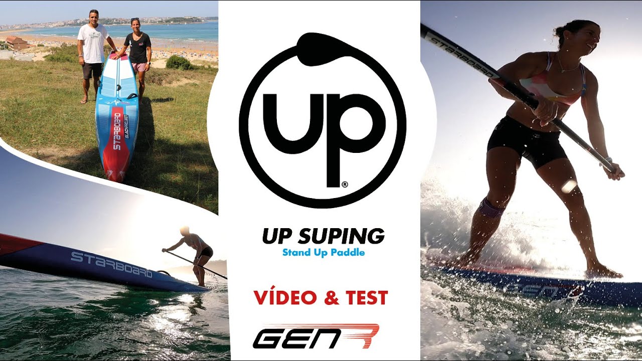 Vídeo & Test by Up Suping 🗿 Starboard Gen-R by Espe Barreras 🌊