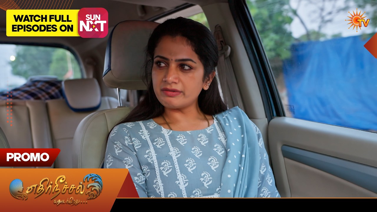 Ethirneechal Thodargiradhu - Promo | 08 Mar 2026 | Tamil Serial | Sun TV